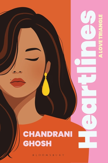 Heartlines: A Love Triangle -- Chandrani Ghosh, Paperback