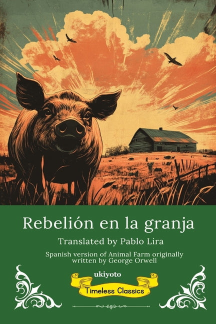 Rebelión en la granja Spanish Translation of Animal Farm -- George Orwell, Paperback