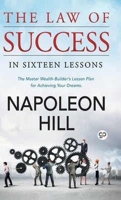 The Law of Success -- Napoleon Hill, Hardcover