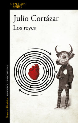 Los Reyes / The Kings by Cort?zar, Julio