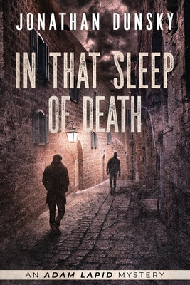 In That Sleep of Death -- Jonathan Dunsky, Paperback