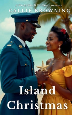 Island Christmas by Browning, Callie