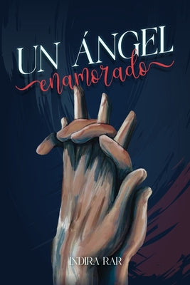 Un ángel enamorado by Santana, Roberto