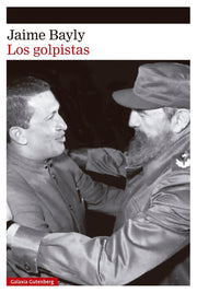 Los Golpistas by Bayly, Jaime