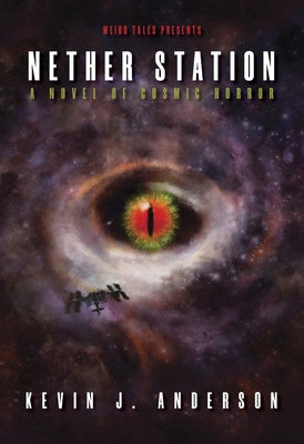 Nether Station -- Kevin J. Anderson, Hardcover