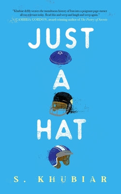 Just a Hat -- S. Khubiar, Hardcover