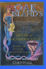 Oak Island's Mysteries of the Map, House of Rochefoucauld, Templar Statue, Royston Cave by Cornwall, Gretchen Schroeder