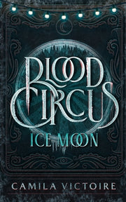Ice Moon by Victoire, Camila