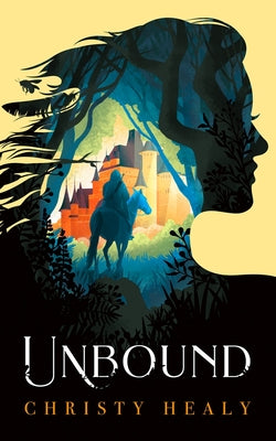 Unbound -- Christy Healy, Paperback