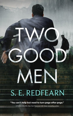 Two Good Men by Redfearn, S. E.