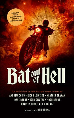 Bat Out of Hell: An Anthology of New Mystery Short Stories by Bruns, Don