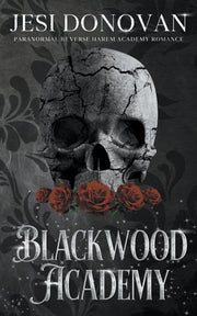 Blackwood Academy: Paranormal Reverse Harem Romance by Donovan, Jesi