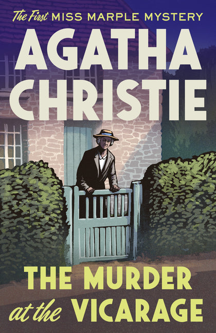 The Murder at the Vicarage: The First Miss Marple Mystery -- Agatha Christie, Paperback