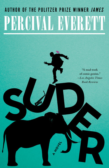 Suder -- Percival Everett, Paperback