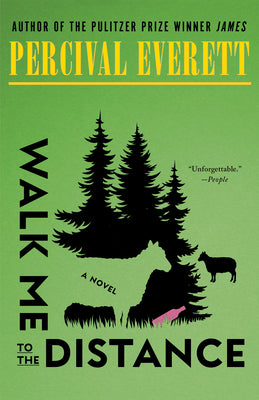 Walk Me to the Distance -- Percival Everett, Paperback