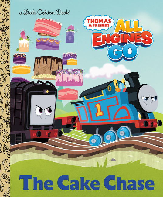 The Cake Chase (Thomas & Friends: All Engines Go) -- Golden Books, Hardcover