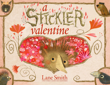 A Stickler Valentine -- Lane Smith, Hardcover