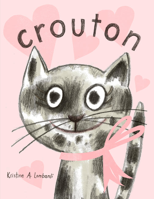 Crouton: One Cat's Adoption Tale by Lombardi, Kristine A.