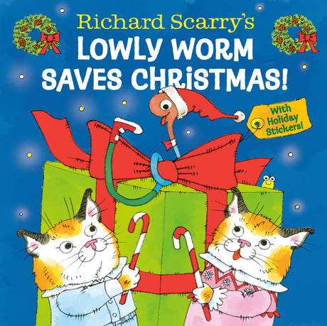 Richard Scarry's Lowly Worm Saves Christmas! -- Richard Scarry, Hardcover