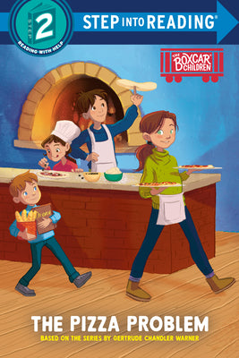 The Pizza Problem: Boxcar Children Early Reader (Step Into Reading) -- Gertrude Chandler Warner, Paperback