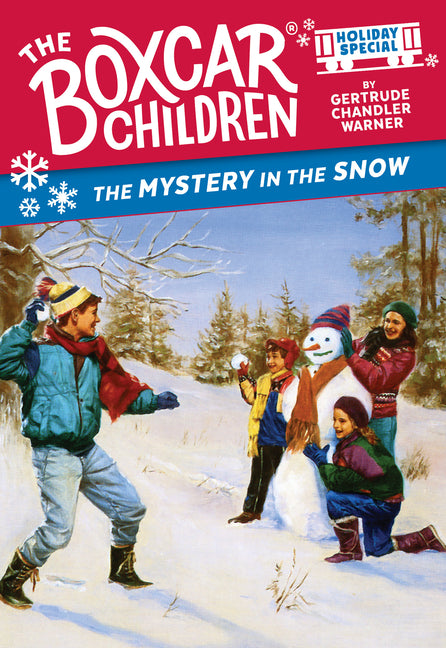 The Mystery in the Snow: A Christmas Holiday Special -- Gertrude Chandler Warner, Paperback