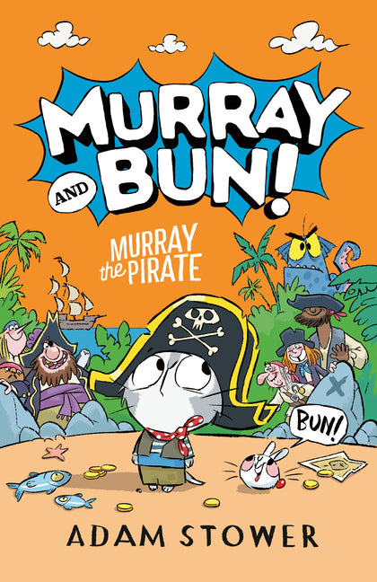 Murray the Pirate -- Adam Stower, Paperback