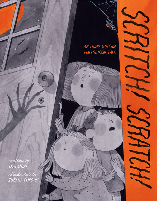 Scritch! Scratch!: An Itchy, Witchy Halloween Tale -- Teri Sloat, Hardcover