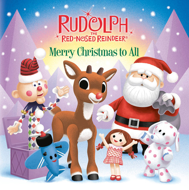 Merry Christmas to All (Rudolph the Red-Nosed Reindeer) by Random House