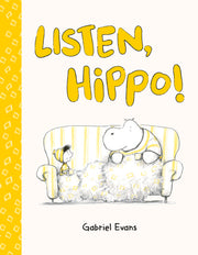 Listen, Hippo! by Evans, Gabriel