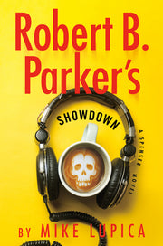 Robert B. Parker's Showdown by Lupica, Mike