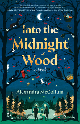 Into the Midnight Wood by McCollum, Alexandra