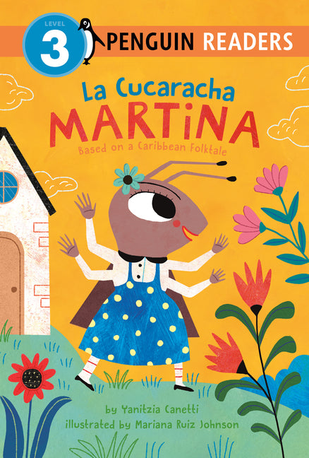 La Cucaracha Martina: Based on a Caribbean Folktale -- Yanitzia Canetti, Hardcover