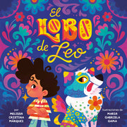 El Lobo de Leo (Leo's Lobo Spanish Edition) by Márquez, Melissa Cristina