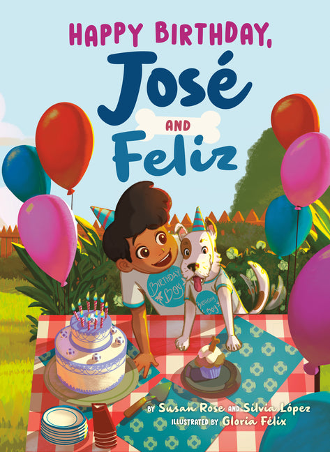 Happy Birthday, José and Feliz -- Susan Rose, Hardcover