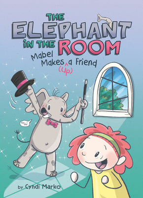 Mabel Makes (^Up) a Friend: A Graphic Novel by Marko, Cyndi