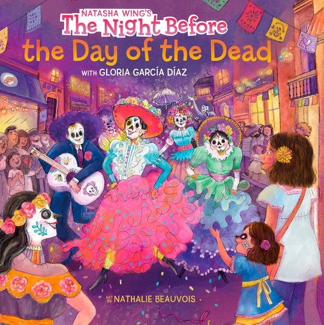 The Night Before the Day of the Dead -- Natasha Wing, Paperback