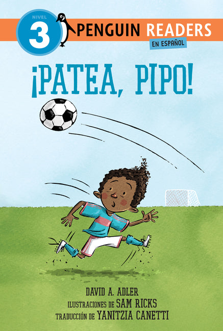¡Patea, Pipo! (Kick It, Mo! Spanish Edition) -- David A. Adler, Paperback