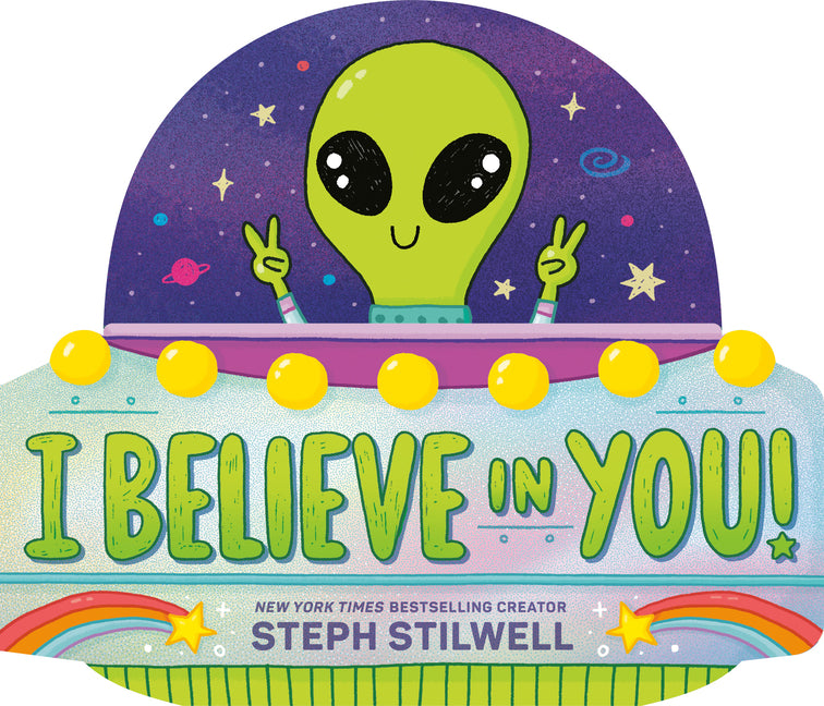 I Believe in You! -- Steph Stilwell, Board Book