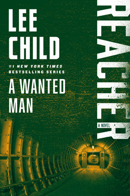A Wanted Man: A Reacher Novel -- Lee Child, Paperback