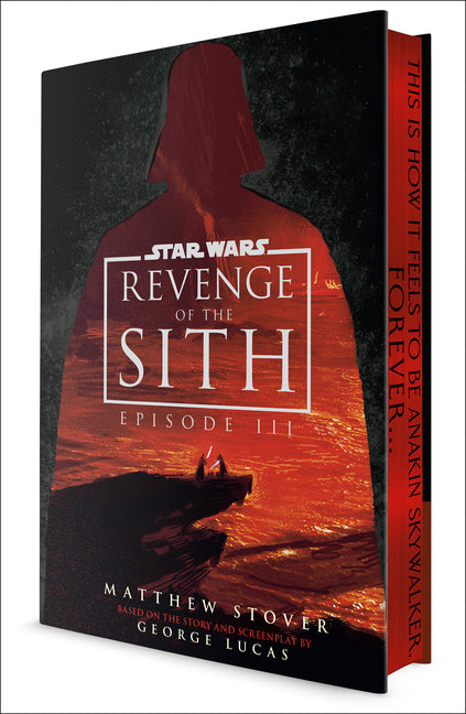 Star Wars: Revenge of the Sith: Episode III (Deluxe Edition) -- Matthew Stover, Hardcover