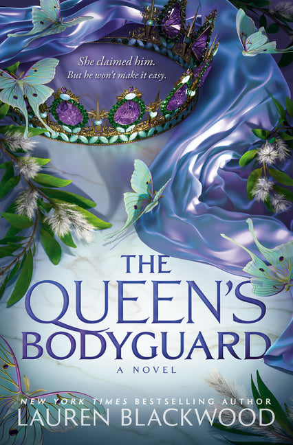 The Queen's Bodyguard -- Lauren Blackwood, Hardcover