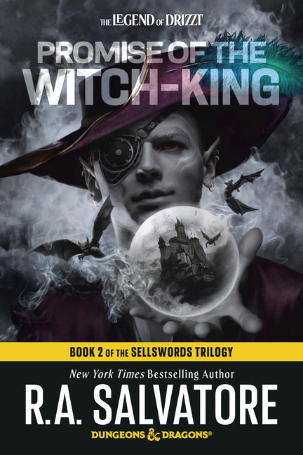 Promise of the Witch-King: Dungeons & Dragons: Book 2 of the Sellswords Trilogy -- R. A. Salvatore, Paperback