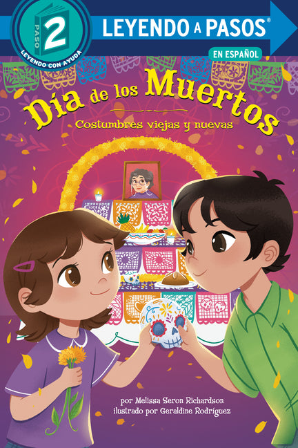 Día de Los Muertos: Costumbres Viejas Y Nuevas -- Melissa Seron Richardson, Paperback