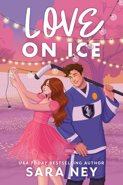 Love on Ice by Ney, Sara