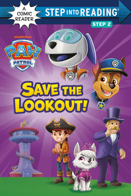 Save the Lookout! (Paw Patrol) -- Random House, Paperback