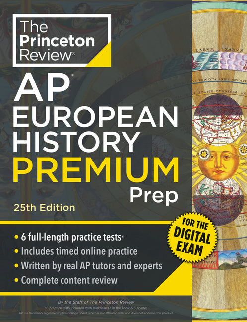 Princeton Review AP European History Premium Prep, 25th Edition: 6 Practice Tests + Digital Practice Online + Content Review -- The Princeton Review, Paperback