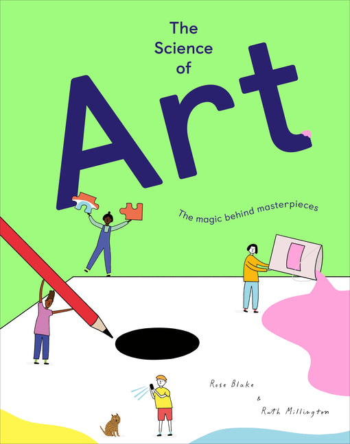 The Science of Art -- Ruth Millington, Hardcover