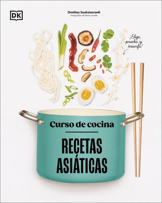 Curso de Cocina: Recetas Asiaticas by DK