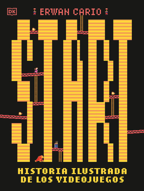 Start! Historia Ilustrada de Los Videojuegos by Cario, Erwan