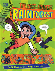 The Fact-Finders Rainforest: Walk Through Wild, Magical Worlds! by DK